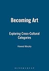 Becoming Art: Exploring Cross-Cultural Categories
