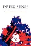 Dress Sense: The Emotional and Sensory Experience of Clothes (Dress, Body, Culture S.)
