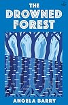 The Drowned Forest