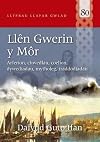 Llên gwerin y môr : arferion, chwedlau, coelion, dywediadau, mytholeg, traddodiadau