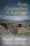 From Carmarthen to Karabagh: a Welsh Discovery of Armenia