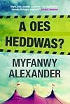 A Oes Heddwas?