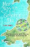 Man gwyn y smotyn du : sgrifenwyr a beirdd ardal unigryw yr undodwyr yng Ngheredigion