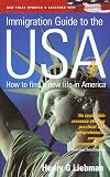 Immigration Guide to the USA: How to Find a New Life in America