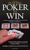 Playing Poker to Win