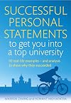Successful Personal Statements to Get You into a Top University: 50 Real-life Examples and Analysis to Show Why They Succeeded