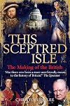 This Sceptred Isle: The Making of the British