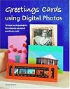 Greetings Cards Using Digital Photos