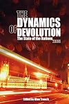 The dynamics of devolution : the state of the nations 2005
