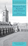 Human Life, Action and Ethics: Essays by G.E.M. Anscombe (St Andrews Studies in Philosophy and Public Affairs)