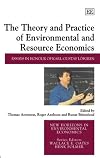 The theory and practice of environmental and resource economics : essays in honour of Karl-Gustaf Lรถfgren