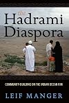 The Hadrami diaspora community-building on the Indian Ocean rim