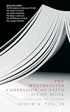 The Westminster Confession of Faith Study Book: A Study Guide for Churches