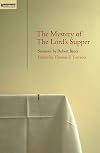 Mystery of the Lord's Supper: Sermons by Robert Bruce
