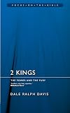 2 Kings: The Power and the Fury (Focus on the Bible)