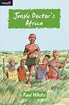 Jungle Doctor's Africa (Flamingo Fiction 9-13s)