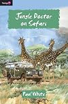 Jungle Doctor on Safari (Flamingo Fiction 9-13s)