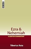 Ezra & Nehemiah: A Mentor Commentary