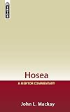 Hosea: A Mentor Commentary