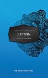 A Christian's Pocket Guide to Baptism: The Water that Unites (Pocket Guides)