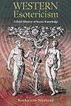 Western Esotericism: A Brief History of Secret Knowledge