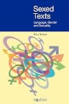 Sexed Texts: Language, Gender and Sexuality