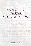 The Texture of Casual Conversation: A Multidimensional Interpretation (Functional Linguistics)