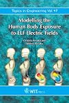 Modelling the Human Body Exposure to Elf Electric Fields (Topics in Engineering)