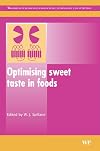 Optimising Sweet Taste in Foods (Woodhead Publishing Series in Food Science, Technology and Nutrition)