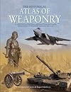 Historical Atlas of Weaponry