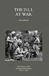 The D.L.I. at War : The History of the Durham Light Infantry 1939-1945