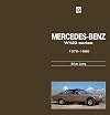 Mercedes-Benz W123 Series: All Models 1976 to 1986