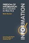 Freedom of Information in Scotland in Practice