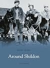 Around Shildon: Images of England