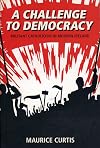 A challenge to democracy : militant Catholicism in modern Ireland