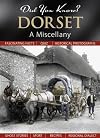 Did You Know? Dorset: A Miscellany