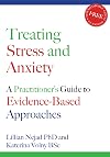 Treating Stress and Anxiety: A Practitioner's Guide to Evidence-Based Approaches