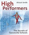 High Performers: The Secrets of Successful Schools