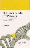 A User's Guide to Patents