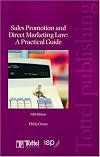 Sales Promotion and Direct Marketing Law : a Practical Guide