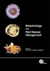 Biotechnology and Plant Disease Management (Cabi Publishing)