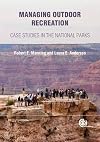Managing Outdoor Recreation: Case Studies in the National Parks