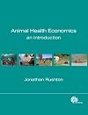 Animal Health Economics: An Introduction (Modular Texts Series)