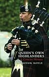 Queen's Own Highlanders: A Concise History