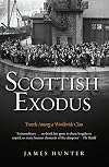 Scottish Exodus: Travels Among a Worldwide Clan