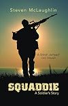 Squaddie: A Soldier's Story