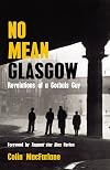 No Mean Glasgow: Revelations of a Gorbals Guy