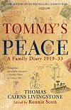 Tommy's Peace: A Family Diary 1919-33