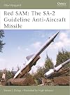 Red SAM: The SA-2 Guideline Anti-Aircraft Missile (New Vanguard)