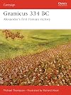 Granicus 334BC: Alexander's First Persian Victory